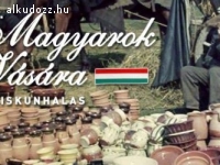 Magyarok Vására - Kiskunhalas Piactér
